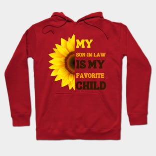 My Son In Law Is My Favorite Child Hoodie